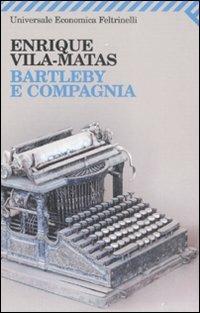 Bartleby e compagnia - Enrique Vila-Matas - copertina