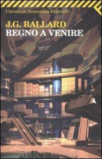 Regno a venire - James G. Ballard - copertina