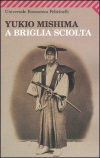 A briglia sciolta - Yukio Mishima - copertina