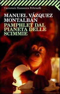 Pamphlet dal pianeta delle scimmie - Manuel Vázquez Montalbán - copertina