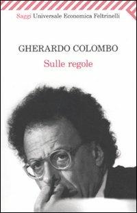 Sulle regole - Gherardo Colombo - copertina