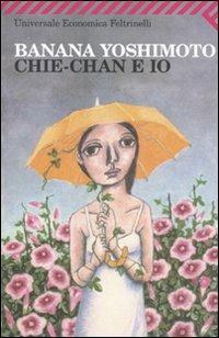 Chie-chan e io - Banana Yoshimoto - copertina