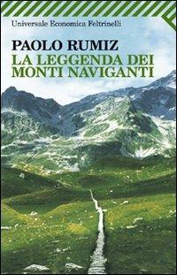 La leggenda dei monti naviganti - Paolo Rumiz - copertina