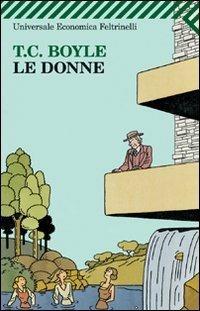 Le donne - T. Coraghessan Boyle - 3