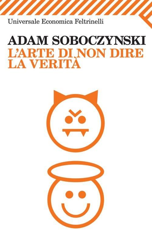 L' arte di non dire la verità - Adam Soboczynski - copertina