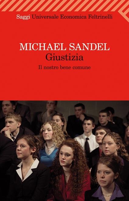 Giustizia. Il nostro bene comune - Michael J. Sandel - copertina