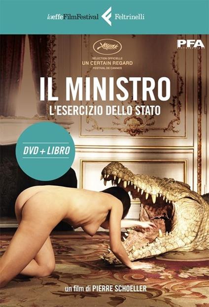 Il ministro. L'esercizio dello Stato. DVD. Con libro - Pierre Schoeller - copertina