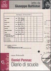 Diario di scuola letto da Giuseppe Battiston. Audiolibro. CD Audio formato MP3 - Daniel Pennac - copertina