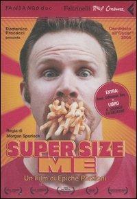 Super size me. DVD. Con libro - Morgan Spurlock - copertina
