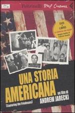 Una storia americana. DVD. Con libro