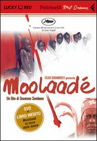 Moolaadé. DVD. Con libro - Ousmane Sembè Ne - copertina