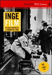 Inge film. DVD. Con libro - Simonetta Fiori,Luca Scarzella - copertina