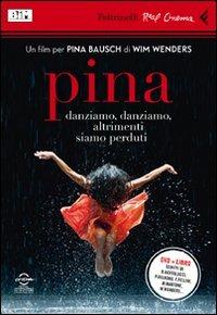 Pina. DVD. Con libro - Wim Wenders - copertina
