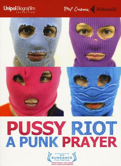 Pussy Riot: a punk prayer. DVD. Con libro - Mike Lerner,Maxim Pozdorovkin - copertina