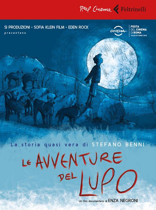 Le avventure del Lupo. La storia quasi vera di Stefano Benni. DVD - Enza Negroni,Stefano Benni - copertina