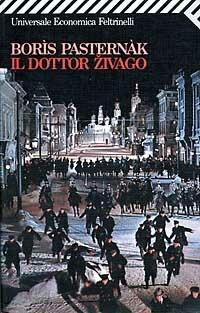 Il dottor Zivago - Boris Pasternak - Libro - Feltrinelli - Universale  economica