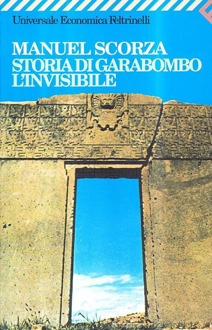 Storia di Garabombo, l'invisibile - Manuel Scorza - copertina