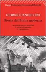 Storia dell'Italia moderna. Vol. 10: La seconda guerra mondiale. Il crollo del fascismo. La Resistenza (1939-1945).