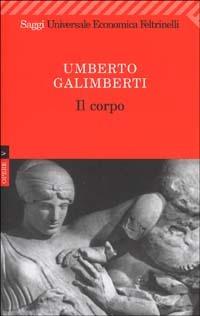 Opere. Vol. 5: Il corpo - Umberto Galimberti - copertina