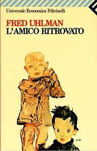 L'amico ritrovato - Fred Uhlman - copertina