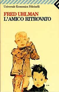 L' amico ritrovato - Fred Uhlman - copertina