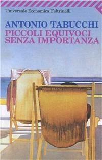 Piccoli equivoci senza importanza - Antonio Tabucchi - copertina