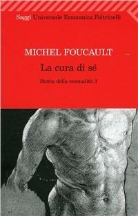 Storia della sessualità. Vol. 3: cura di sé, La. - Michel Foucault - copertina