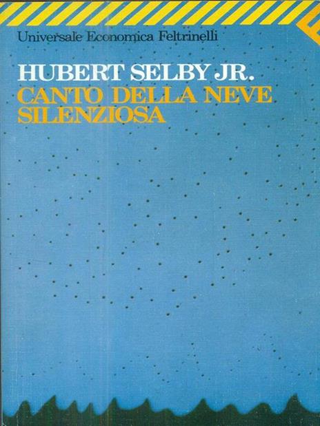 Canto della neve silenziosa - Hubert jr. Selby - copertina