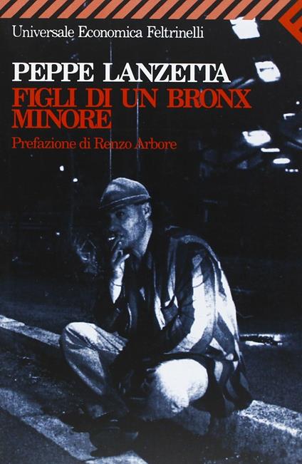 Figli di un Bronx minore - Peppe Lanzetta - copertina