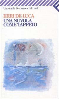 Una nuvola come tappeto - Erri De Luca - copertina