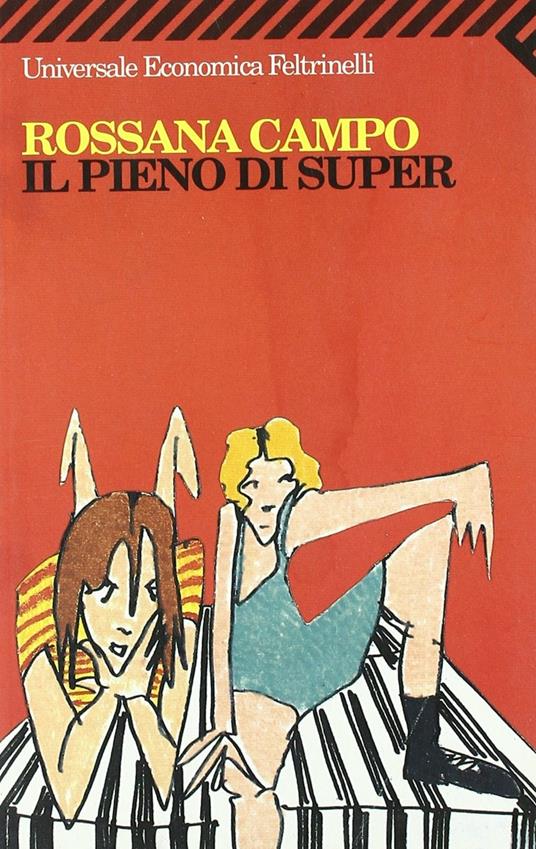 Il pieno di super - Rossana Campo - copertina