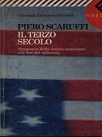 Il terzo secolo. Almanacco della società americana alla fine del millennio