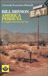 America perduta. In viaggio attraverso gli Usa - Bill Bryson - copertina