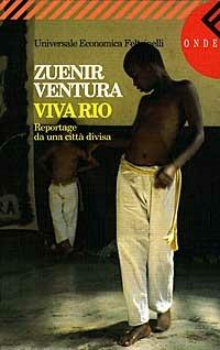 Viva Rio. Reportage da una città divisa - Zuenir Ventura - copertina