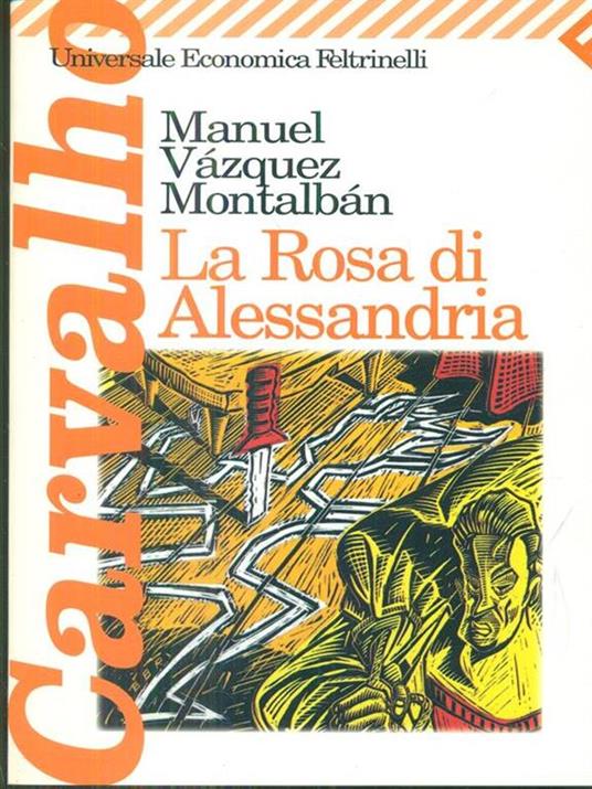 La rosa di Alessandria - Manuel Vázquez Montalbán - 2