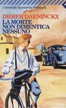 La morte non dimentica nessuno - Didier Daeninckx - copertina