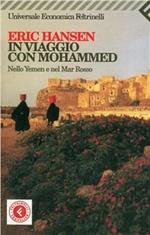 In viaggio con Mohammed. Nello Yemen e nel Mar Rosso