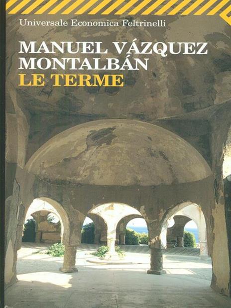 Le terme - Manuel Vázquez Montalbán - 3