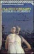 Luisa e il silenzio - Claudio Piersanti - copertina