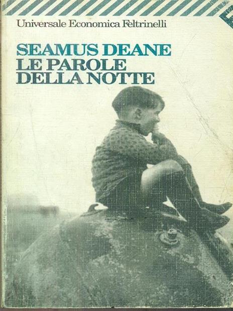 Le parole della notte - Seamus Deane - 3