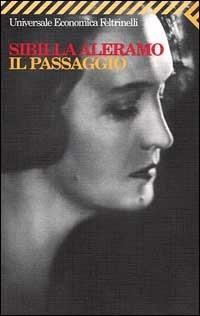 Il passaggio - Sibilla Aleramo - copertina