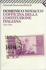 L' officina della Costituzione italiana (1943-1948)