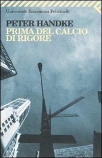 Prima del calcio di rigore - Peter Handke - copertina