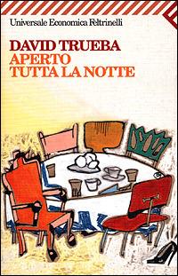 Aperto tutta la notte - David Trueba - copertina