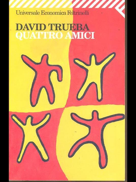 Quattro amici - David Trueba - 4