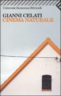 Cinema naturale - Gianni Celati - copertina