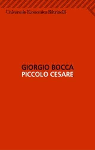 Piccolo Cesare - Giorgio Bocca - 3
