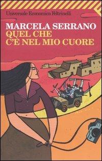 Quel che c'è nel mio cuore - Marcela Serrano - copertina