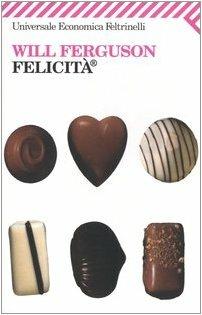 Felicità® - Will Ferguson - copertina