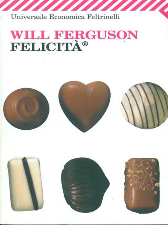 Felicità® - Will Ferguson - 2